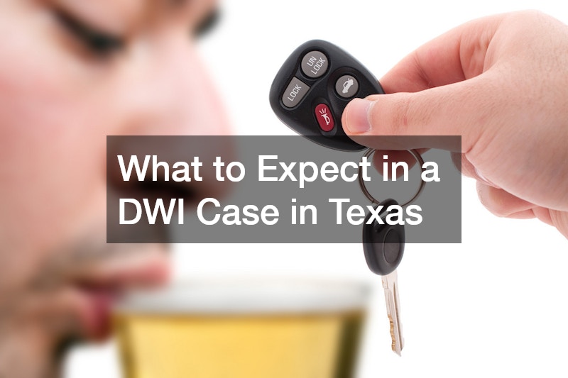 What to Expect in a DWI Case in Texas